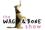 Wag & Bone Show